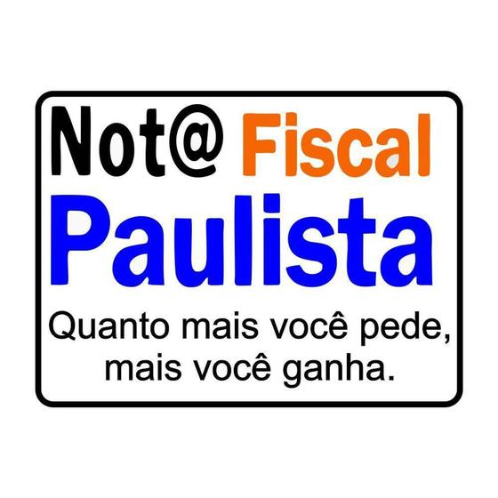 Imagem de Placa Sinalização Nota Fiscal Paulista 15x20cm - Encartale