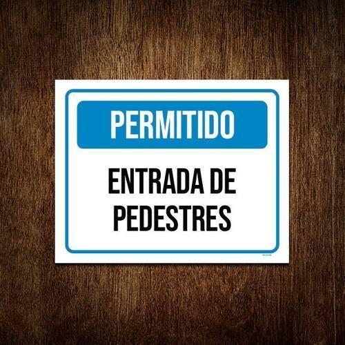 Imagem de Placa Sinalização - Permitido Entrada Pedestres 27X35