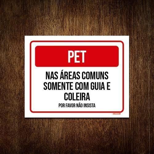 Imagem de Placa Sinalização - Pet Áreas Comuns Guia Coleira 18X23