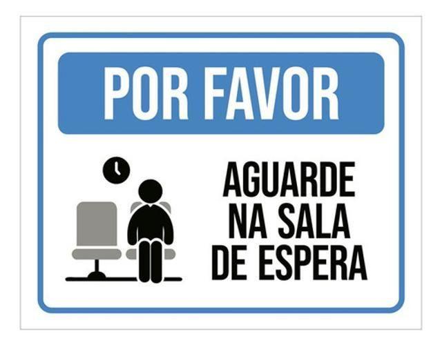 Imagem de Placa Sinalização - Por Favor Aguarde Na Sala Espera 18X23