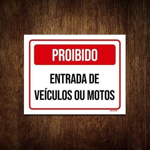 Imagem de Placa Sinalização - Proibido Entrada Veículos Motos 18X23