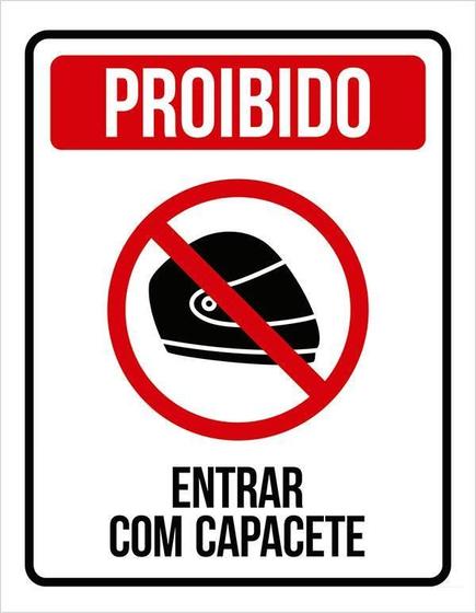 Imagem de Placa Sinalização - Proibido Entrar Com Capacete (18X23)