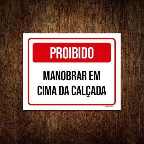 Imagem de Placa Sinalização - Proibido Manobrar Cima Calçada 36X46