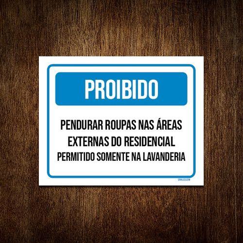 Imagem de Placa Sinalização - Proibido Pendurar Roupas  36x46