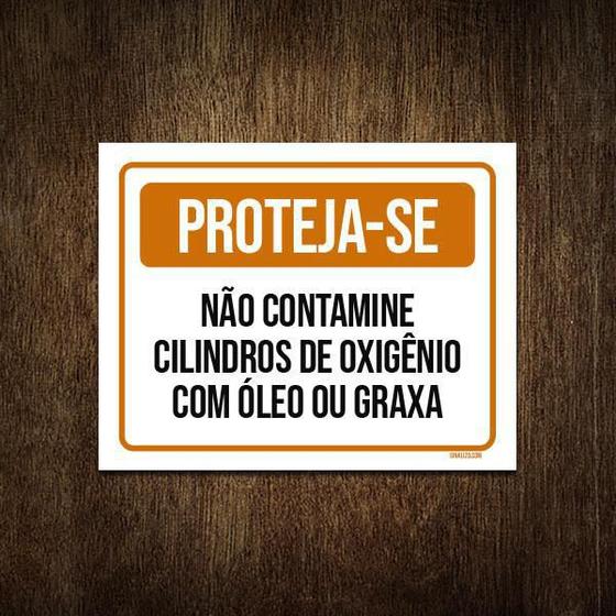 Imagem de Placa Sinalização - Proteja-Se Não Contamine Cilindros 18X23