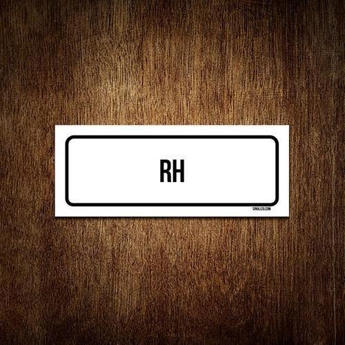 Imagem de Placa Sinalização - Setor Rh (23X9)