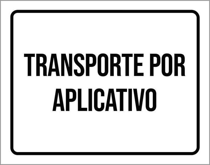 Imagem de Placa Sinalização - Transporte Por Aplicativo Branca 18X23