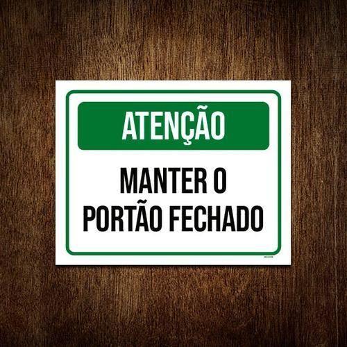 Imagem de Placa Sinalização - Verde Atenção Portão Fechado 27X35