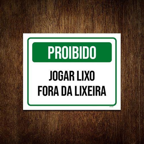 Imagem de Placa Sinalização Verde Jogar Lixo Fora Da Lixeira 36x46