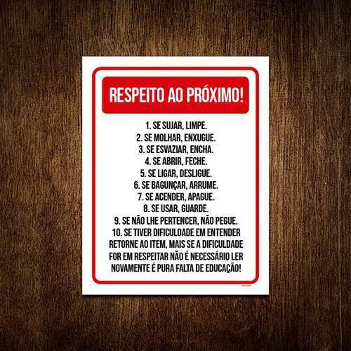 Imagem de Placa Sinalização Vermelha - Respeito Ao Próximo 36X46