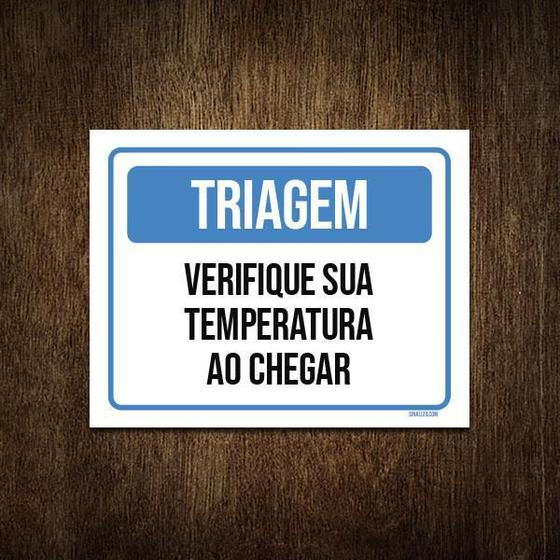 Imagem de Placa Triagem Verifique Sua Temperatura Ao Chegar 18X23
