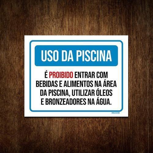 Imagem de Placa Uso Da Piscina Proibido Entrar Com Bebidas 27X35