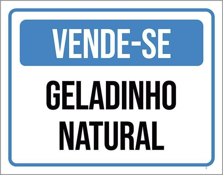 Placa Vende-Se Geladinho Natural 36X46 - Sinalizo - Geladinho / Gelinho ...