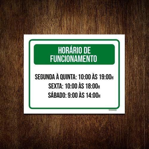 Imagem de Placa Verde Horário Funcionamento Seg Qui Sex Sab 27X35