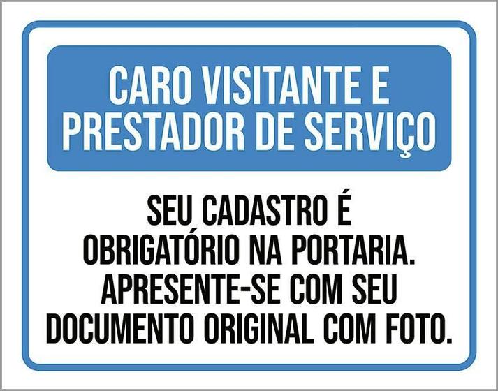 Imagem de Placa Visitantes Prestadores Cadastro Obrigatório 27X35