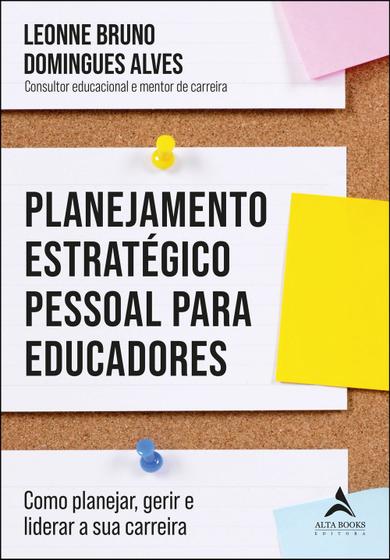 Imagem de Planejamento Estratégico Pessoal Para Educadores - ALTA BOOKS                                        