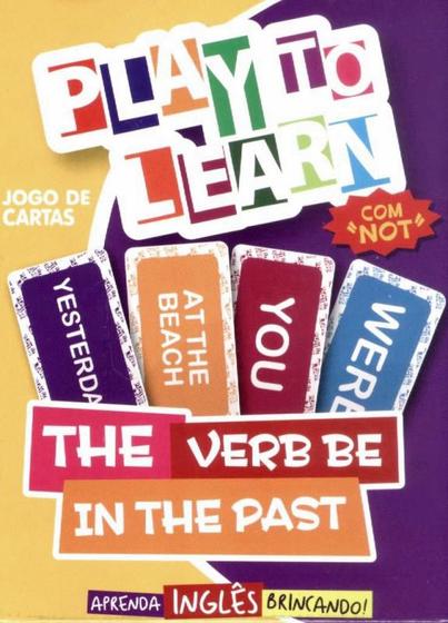 Play to learn - jogo de cartas - the verb be in the past Menor preço em Play to learn - jogo de cartas - the verb be in the past