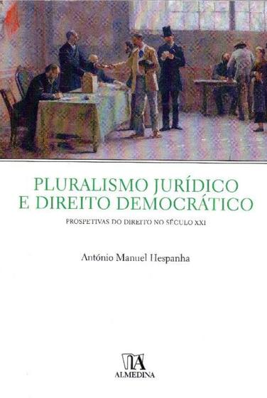 Imagem de Pluralismo Jurídico e Direito Democrático - ALMEDINA