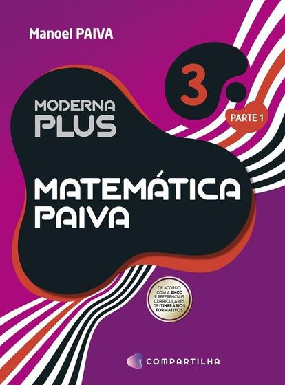 Imagem de Plus Matemática Paiva - Volume 3  4ª Edição - Moderna