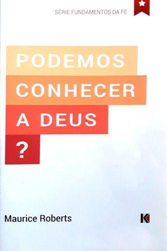 Imagem de Podemos Conhecer A Deus - Editora Knox Publicações