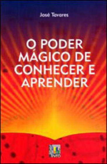 Imagem de Poder magico de conhecer e aprender, o - LIBER LIVRO