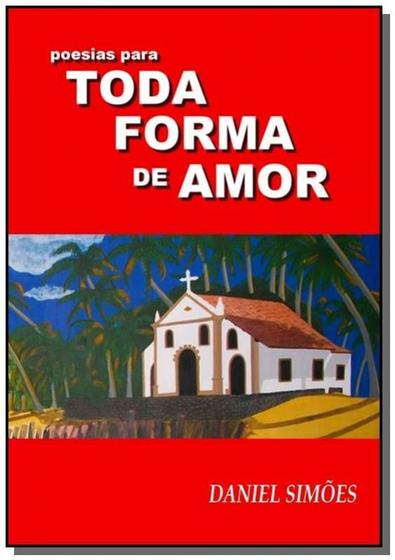 Imagem de Poesias para toda forma de amor - CLUBE DE AUTORES