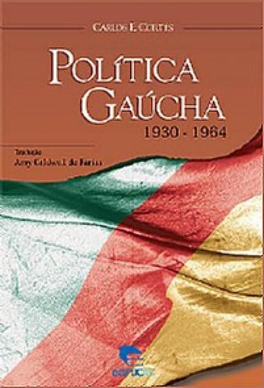 Imagem de Politica gaucha: 1930-1964 - EDIPUCRS