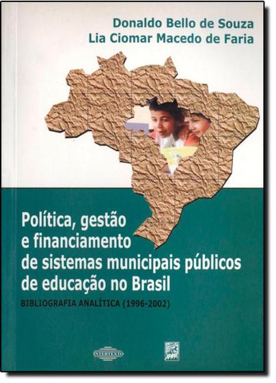 Imagem de Política, Gestão e Financimaento de Sistemas Municipais Públicos de Educação no Brasil: Bibliografia Analítica - XAMA