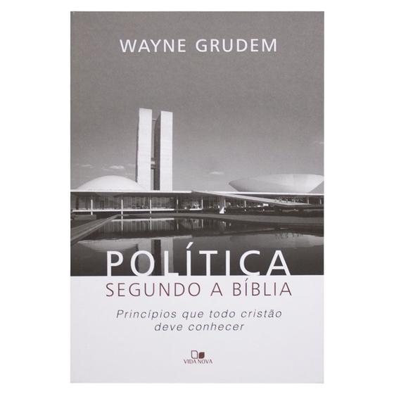 Imagem de Política Segundo A Bíblia - Livro - Wayne Grudem -  