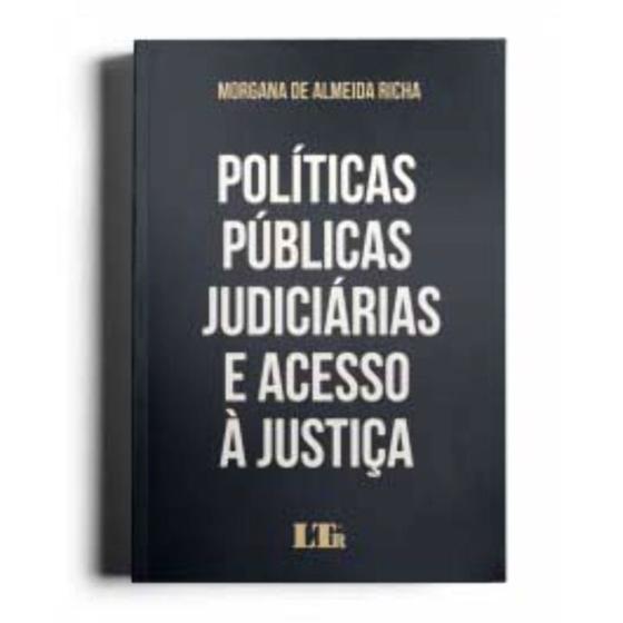 Imagem de Políticas públicas judiciárias e acesso à justiça