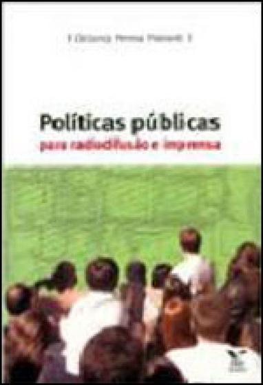 Imagem de Politicas publicas para radiodifusao e imprensa