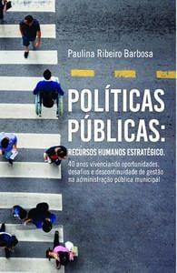 Imagem de Políticas Públicas: Recursos Humanos Estratégico: 40 Anos Vivenciando Oportunidades