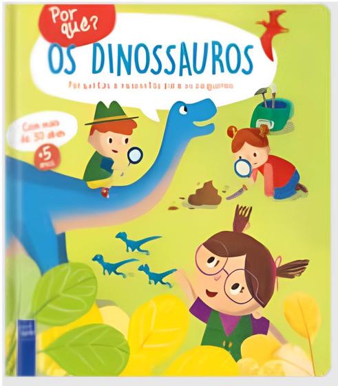 Imagem de Por quê Os dinossauros - Catapulta - Editora Catapulta