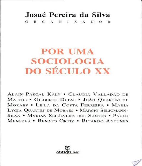 Por Uma Sociologia Do Seculo Xx Livros De Sociologia Magazine Luiza