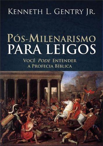 Imagem de Pós-Milenarismo Para Leigos - Editora Monergismo