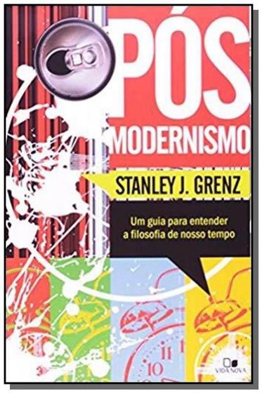 Imagem de Pós-modernismo: Um guia para entender a filosofia do nosso tempo - 2ª Edição - VIDA NOVA