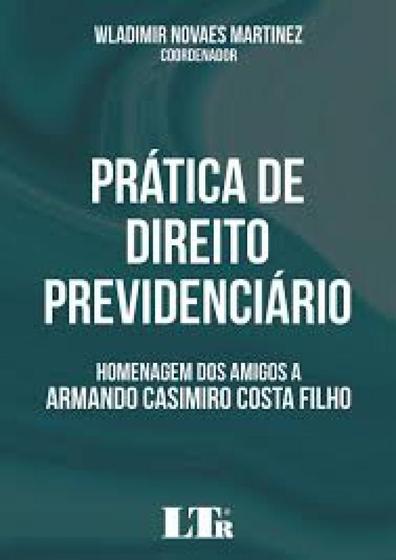 Imagem de Prática de Direito Previdenciário - LTR