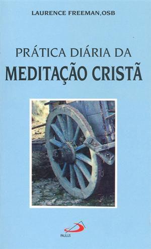 Imagem de Prática diária da meditação cristã - PAULUS