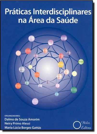 Imagem de Práticas Interdisciplinares na Área da Saúde - HOLOS