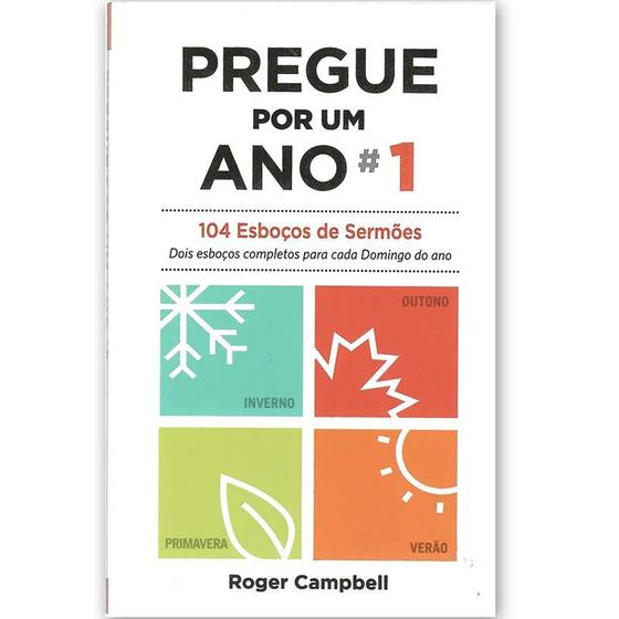 Imagem de Pregue Por Um Ano Esboços Bíblicos Pregação Roger Campbell Vol. 1
