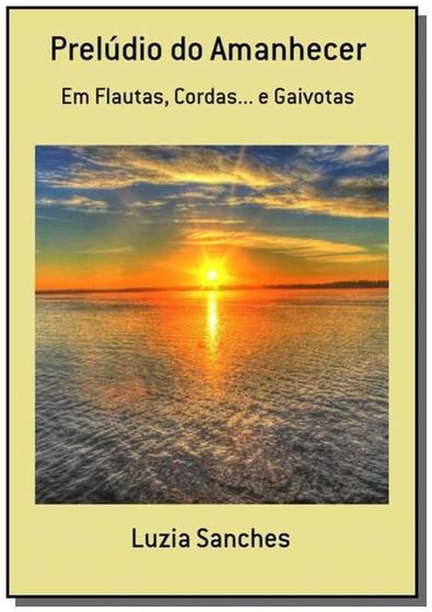 Imagem de Preludio do amanhecer - CLUBE DE AUTORES