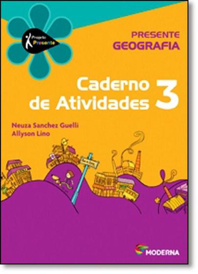 Imagem de Presente Geografia: Caderno de Atividades - 3º ano