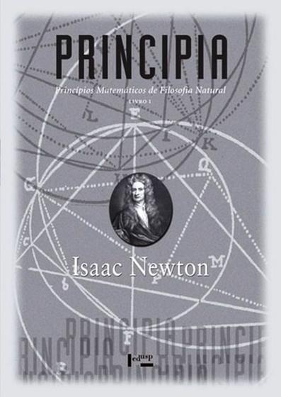 Imagem de Principia - Livro I Princípios Matemáticos de Filosofia Natural