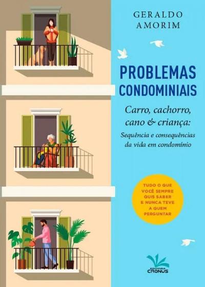 Imagem de Problemas Condominiais - Carro, Cachorro, Cano e Criança - Cronus