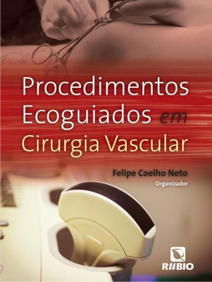 Imagem de Procedimentos ecoguiados em cirurgia vascular - RUBIO