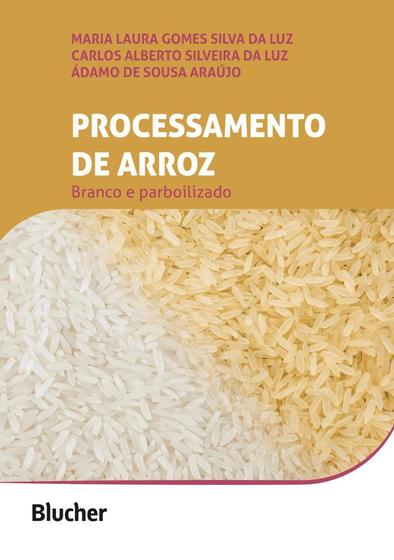 Imagem de Processamento de Arroz: Branco e Parboilizado - Blucher