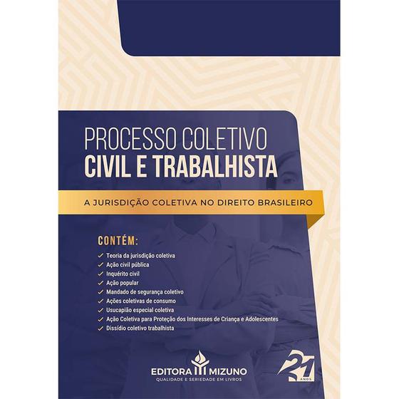 Imagem de Processo Coletivo Civil e Trabalhista - A Jurisdição Coletiva no Direito Brasileiro - Editora Mizuno