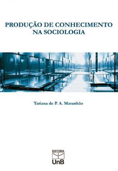 Imagem de Produçao de conhecimento na sociologia