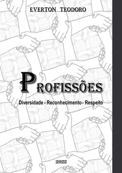 Imagem de Profissões: diversidade reconhecimento respeito