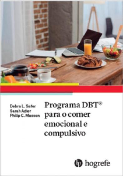 Imagem de Programa DBT para o comer emocional e compulsivo - HOGREFE